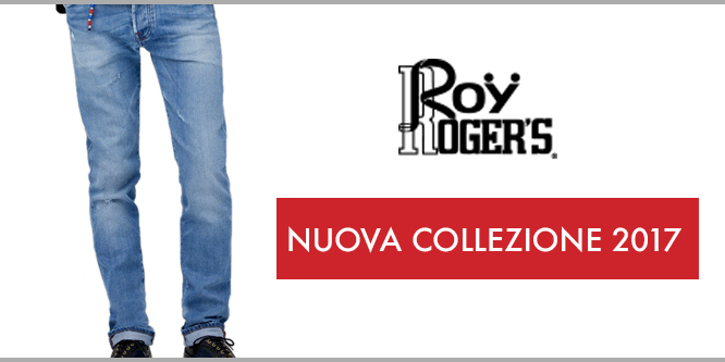 Roy Roger's Nuova Collezione 2017